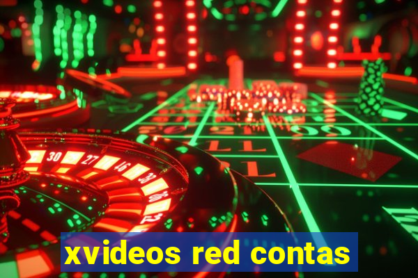 xvideos red contas